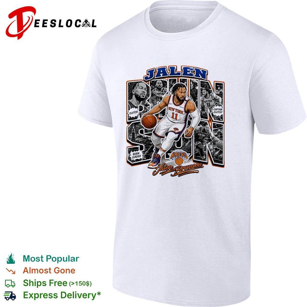 Jalen Brunson New York Knicks NBA Clutch Born Leader Captain Clutch Player shirt