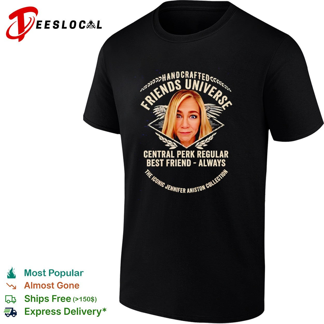 Jennifer Aniston Friends Universe Central Perk Regular Best Friend Always shirt
