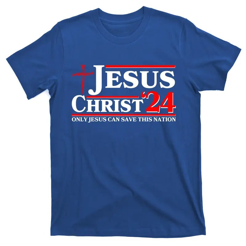 Jesus Christ 2024: The Ultimate Redeemer Only Jesus Can Save This Nation T-Shirt Part of the Redeemed Collection Hoodie,...