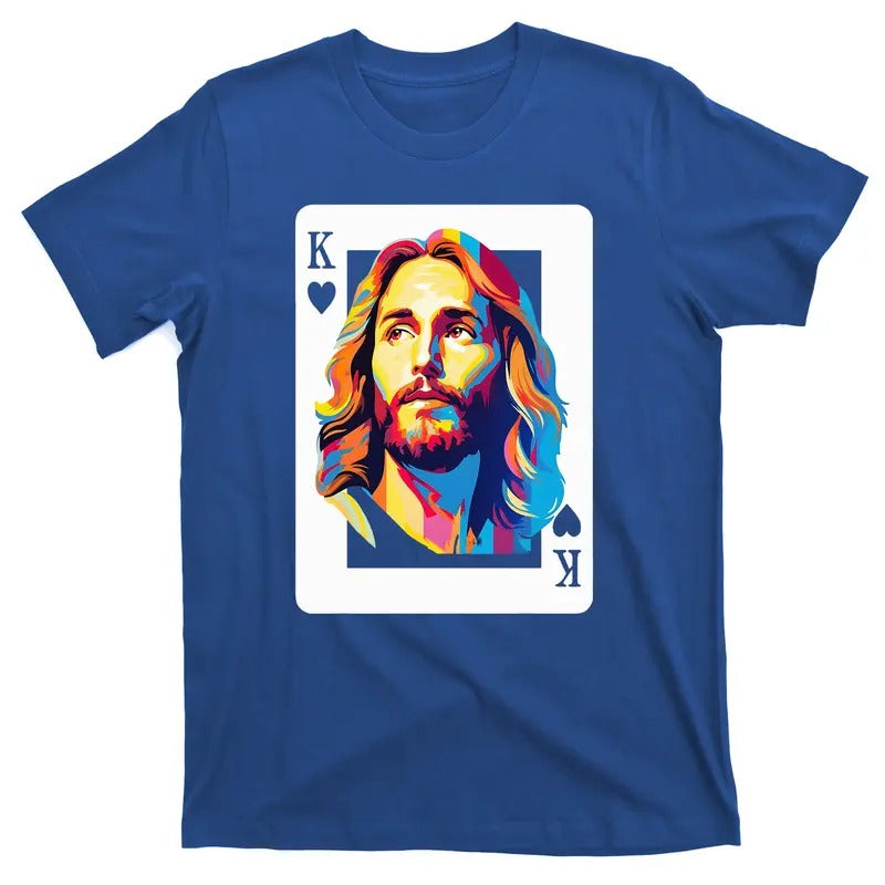 Jesus King Of Hearts Kings Of Kings Christian Catholic Playing Cards Christ Faith T-Shirt Hoodie, Sweatshirt | TeeBloomCo.com