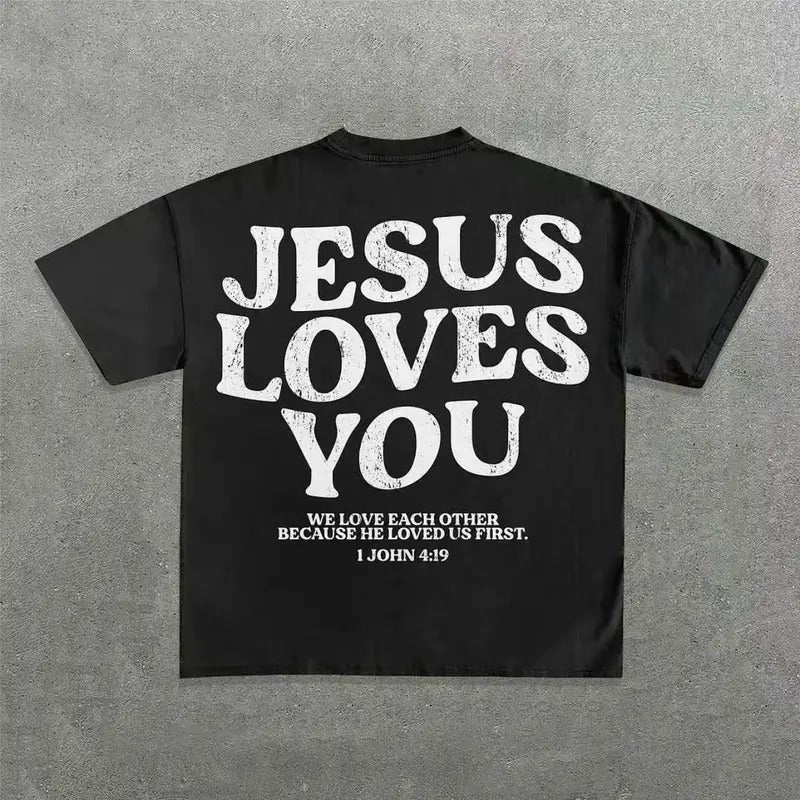 Jesus Loves You Words Print Short Sleeve T-Shirt Womenswear , Menswear Streetwear Top Hoodie, Sweatshirt | TeeBloomCo.com
