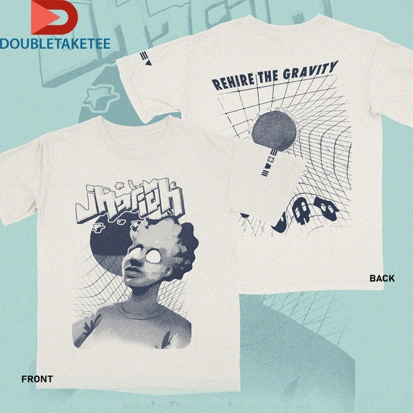 Jhariah Rehire The Gravity Shirts
