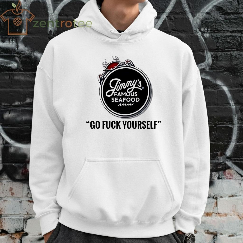 Jimmy’s Famous Seafood Go Fuck Yourself tee