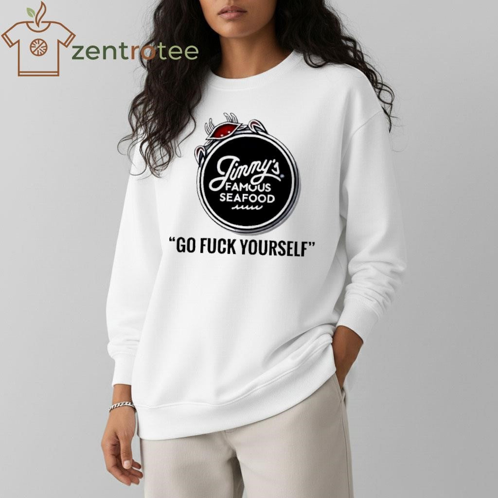 Jimmy’s Famous Seafood Go Fuck Yourself tee