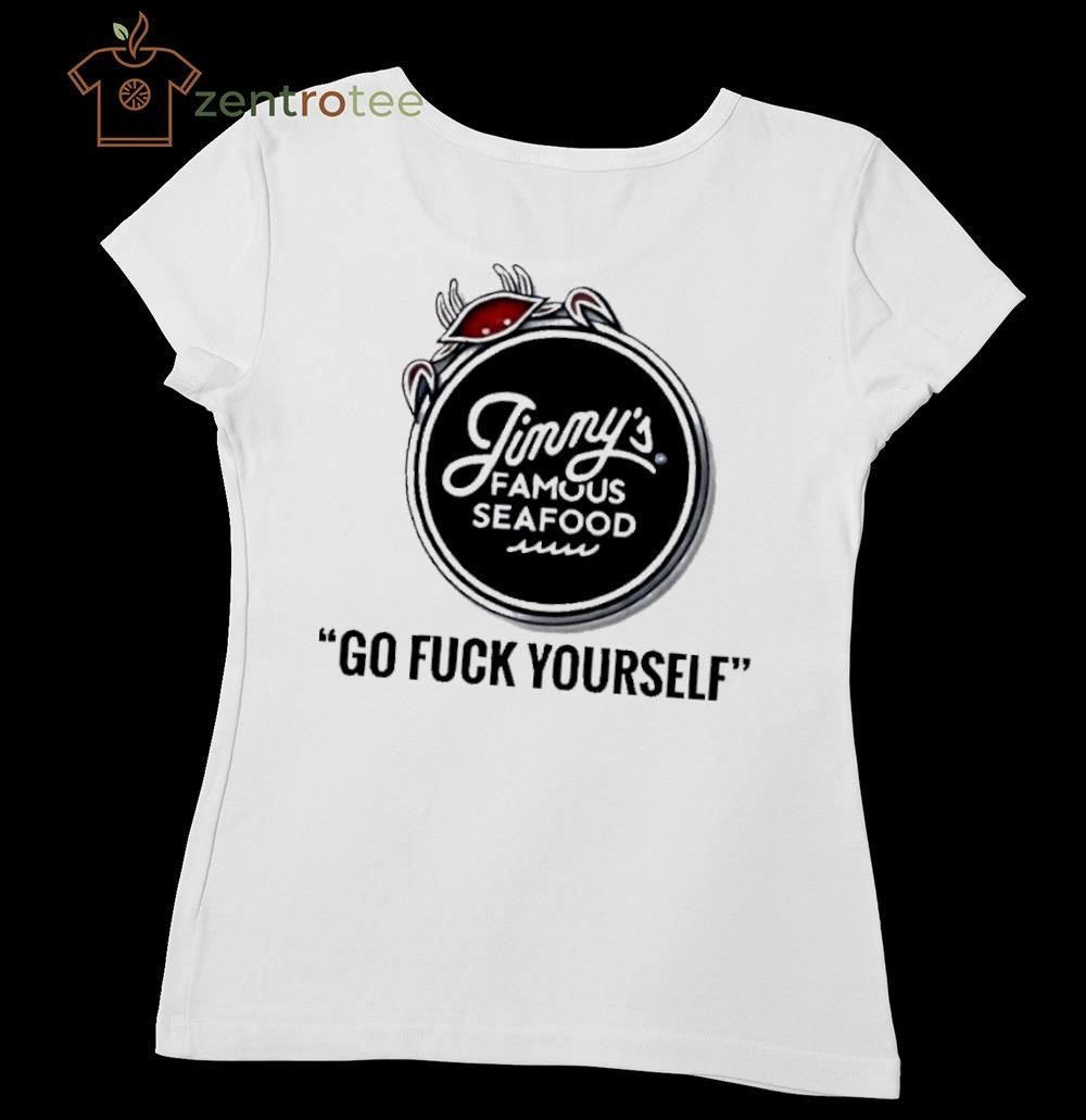 Jimmy’s Famous Seafood Go Fuck Yourself tee