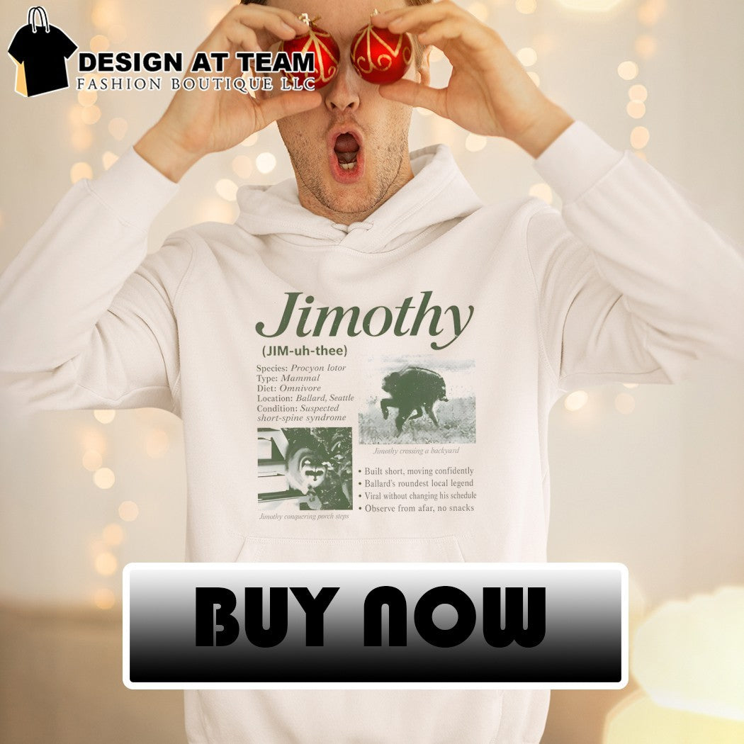 Jimothy Raccoon Seattle Wildlife Internet Animal Humor shirt