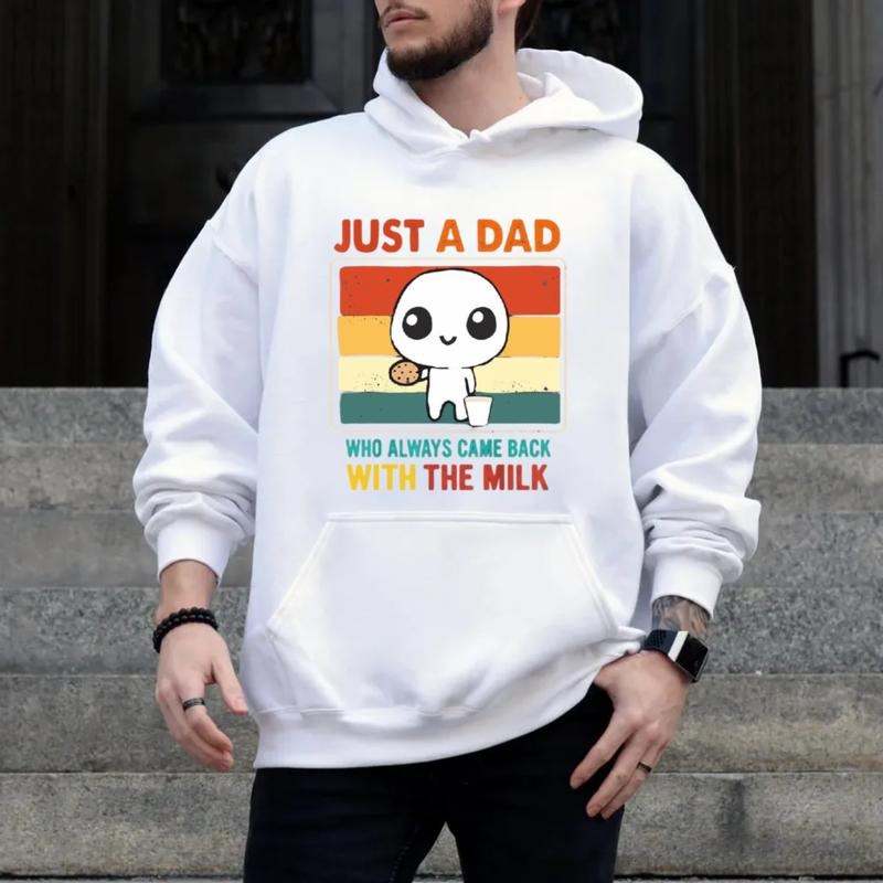 Just A Dad Who Always Came Back With The Milk Hoodie, Funny Fathers Day Gift, Dad Sweatshirt, Papa Tee, Unisex Crewneck...