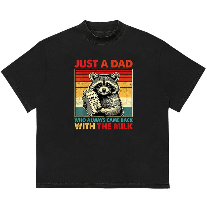 Just A Dad Who Always Came Back With The Milk T-Shirt Bold Style for Streetwear Lovers Hoodie, Sweatshirt | TeeBloomCo.com