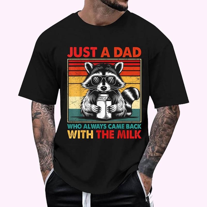Just A Dad Who Always Came Back fathers day Funnu Mens Retro T-Shirt | Unisex Cotton Tee, Top Menswear Hoodie, Sweatshirt