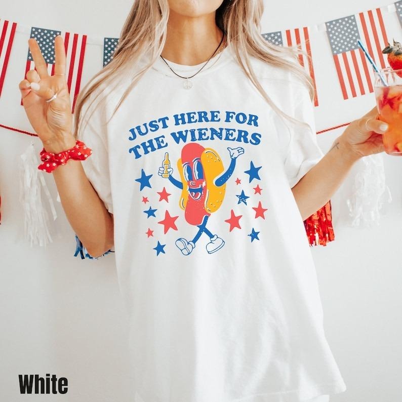 Just Here For The Wieners Shirt, 4th of July Funny Hot Dog, Independence Day Tee Hoodie, Sweatshirt | TeeBloomCo.com