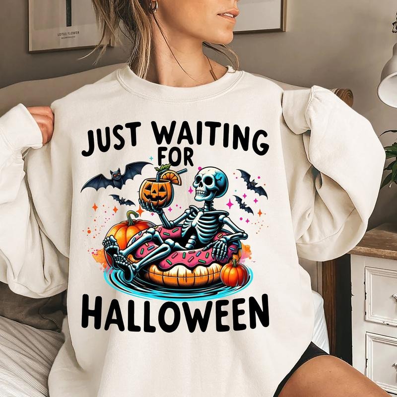 Just Waiting For Halloween T-Shirt, Sweatshirt, Hoodie, Funny Halloween Summer Shirt, Skeleton T-Shirt, Halloween Shirt,...