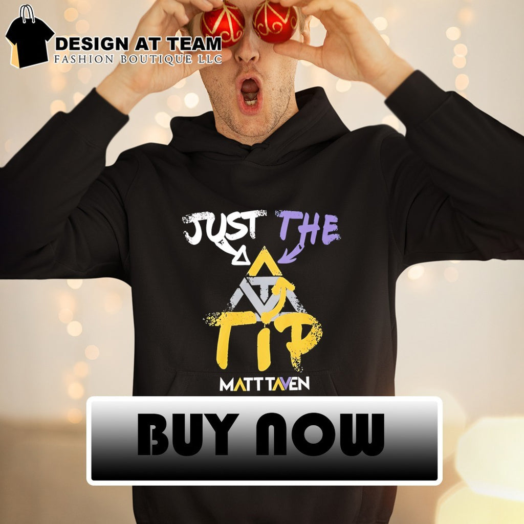 Just the Tip Matt Taven Pro Wrestling shirt
