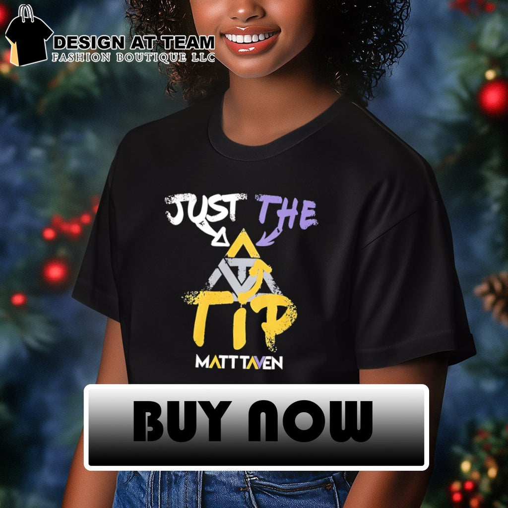 Just the Tip Matt Taven Pro Wrestling shirt