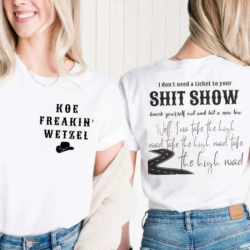 K0e Freakin' WetzeI 2 Sides Tee, High R0ad Graphic Tee, Country Concert Outfit, Unisex Short Sleeve Tee Shirt, Casual...