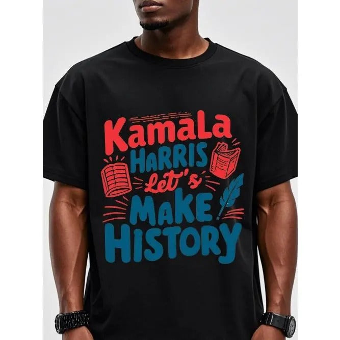 Kamala HARRIS Let's MAKE HISTORY KAMALA HARRIS Black T-Shirts For Men T-Shirts For Men Graphic Cotton T-Shirts For Men...