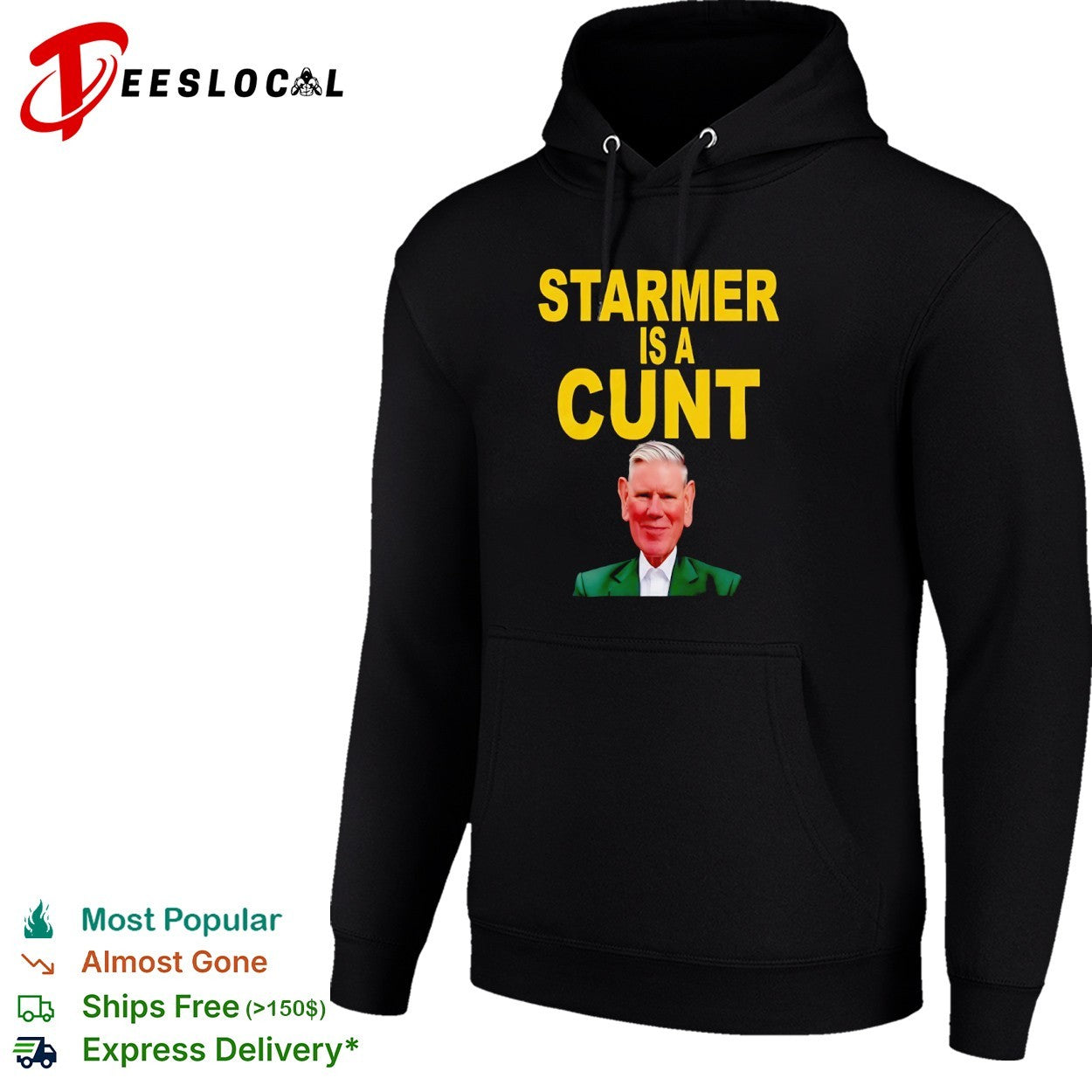 Keir Starmer is a Cunt shirt