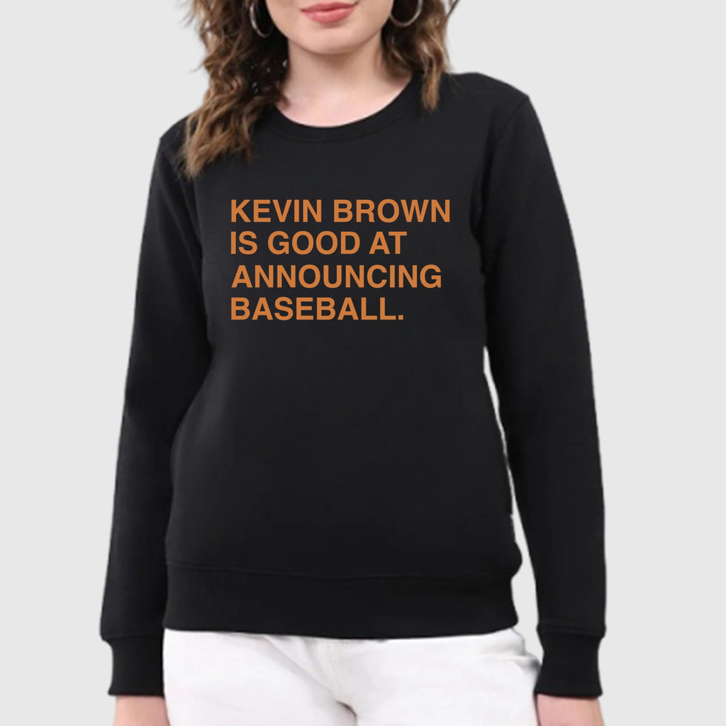 Kevin Brown Is Good At Announcing Baseball Shirt