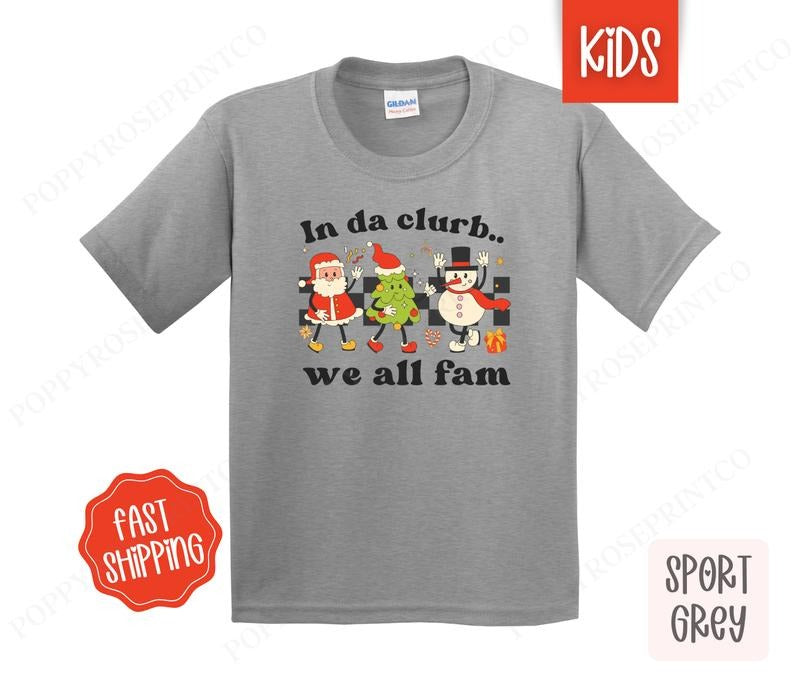 Kids Christmas Shirt - In Da Clurb Children's Tshirt - Youth Holiday Tee Gildan Hoodie, Sweatshirt | TeeBloomCo.com