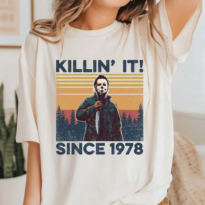 Killin It Since 1978 Shirt, Funny Michael T-shirt, Halloween Gift, Horror Character Hoodie, Funny Michael Myers Fan Shirt...