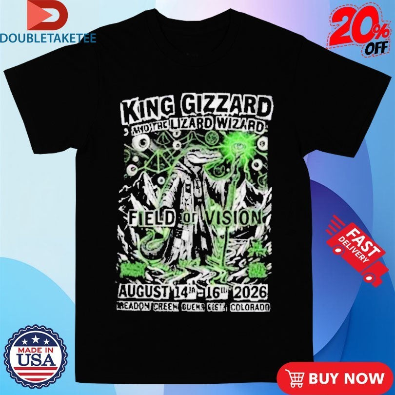 King Gizzard And The Lizard Wizard Of Vision August 14th 16th 2026 Meadow Creek Buena Vista Colorado Blood Incantation Die Spitz Earth Tongue Xerox Gator Shirts