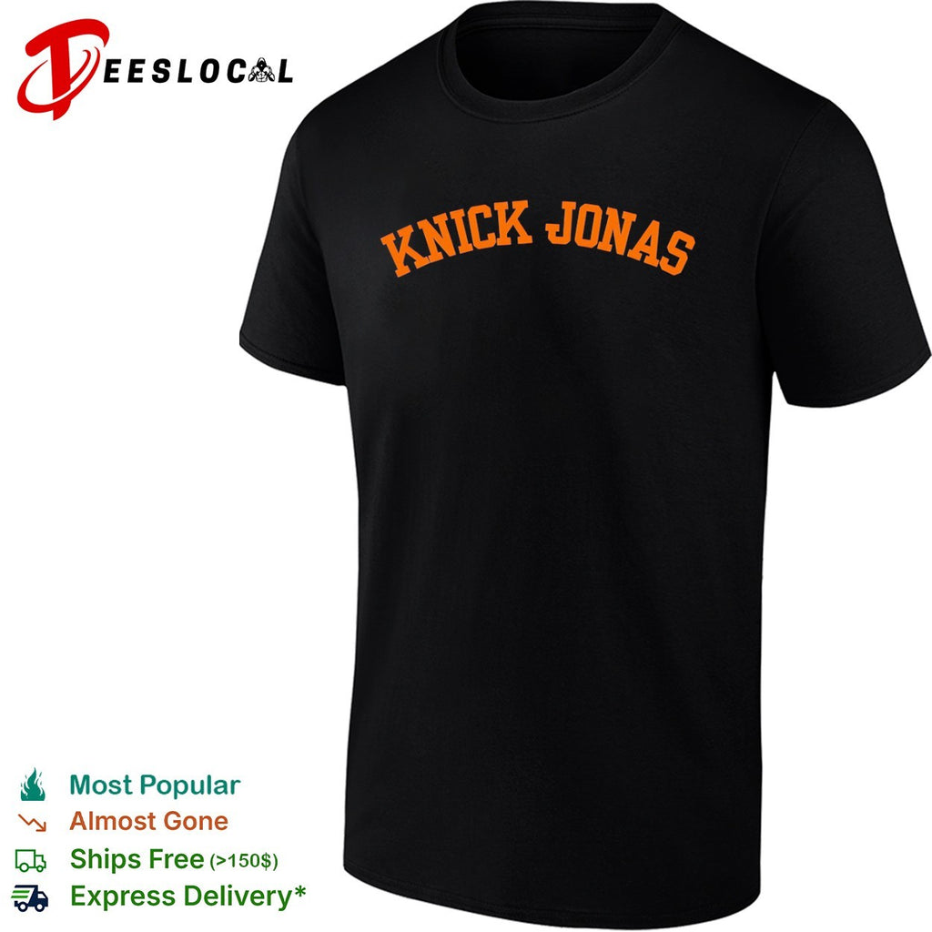 Knick Jonas Nick Jonas New York Knicks NBA Parody shirt