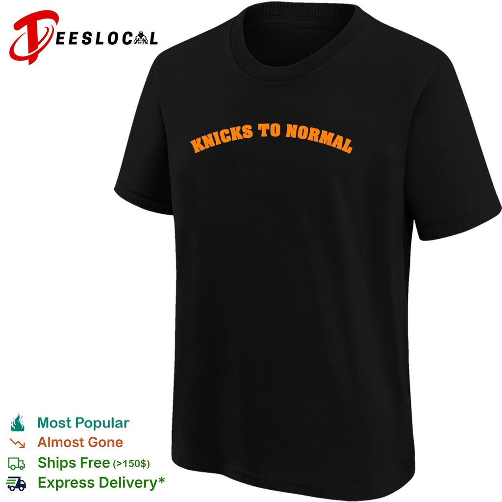Knicks to Normal New York Knicks NBA shirt