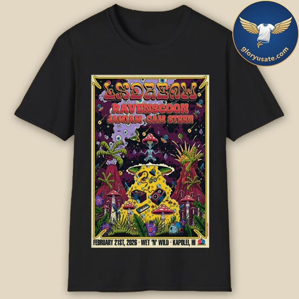 LSDREAM February 21 2026 In Kapolei, HI Tour Poster Shirt