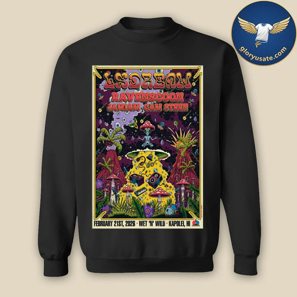 LSDREAM February 21 2026 In Kapolei, HI Tour Poster Shirt