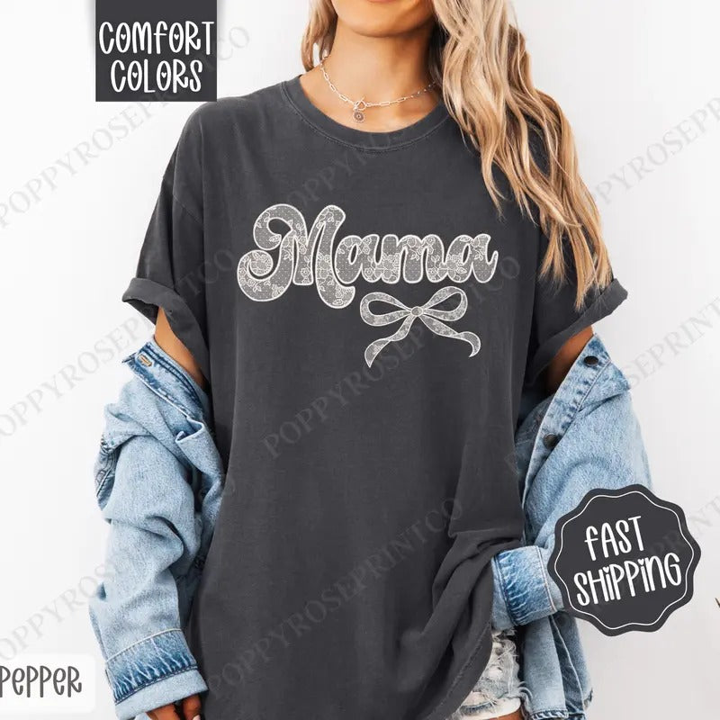 Lace Mama Shirt Comfort Colors, Coquette Lace Mama Bow Women's Tee, Cute Women's Tshirt Hoodie, Sweatshirt | TeeBloomCo.com