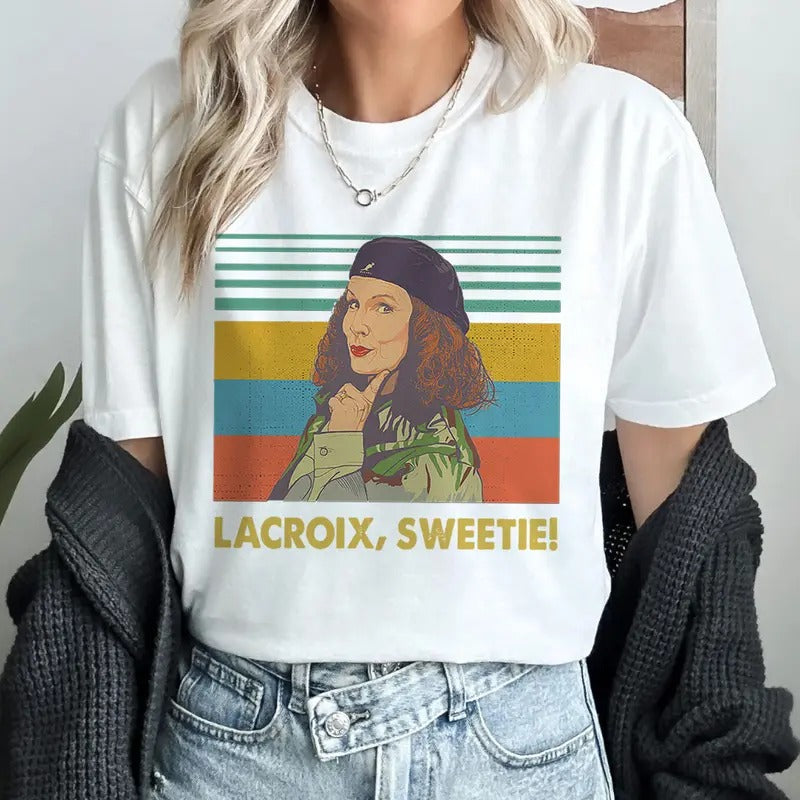 Lacroix Sweetie Tee Absolutely Fabulous Edina Monsoon Vintage Shirt Hoodie, Sweatshirt | TeeBloomCo.com