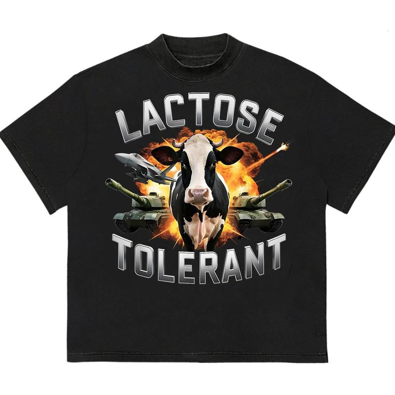 Lactose Tolerantt T-Shirt HipHop Graphic Trendy Cotton with Graphic Print Hoodie, Sweatshirt | TeeBloomCo.com