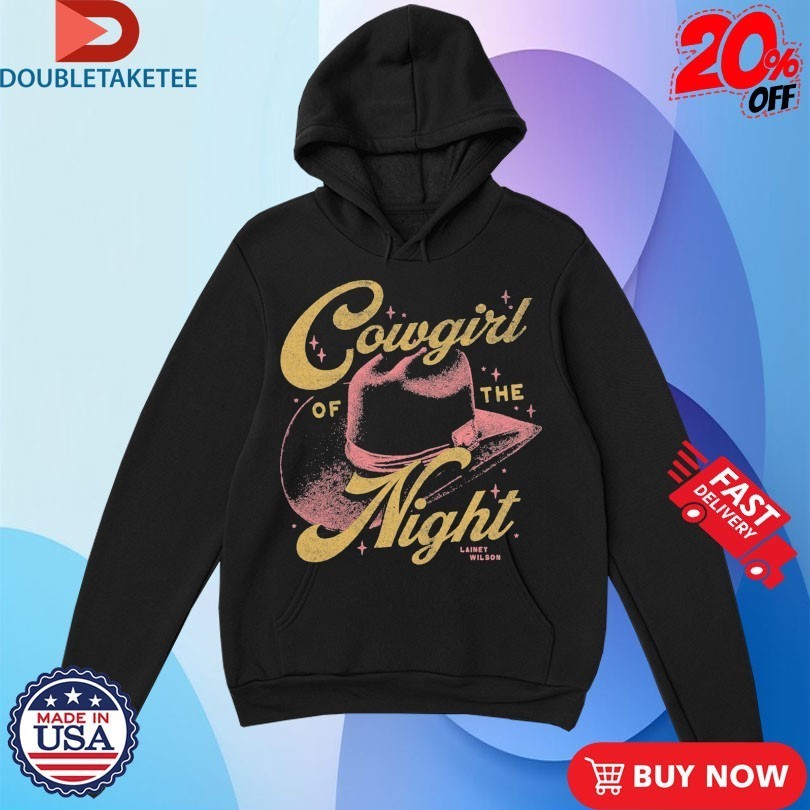 Lainey Wilson Cowgirl Of The Night Shirts