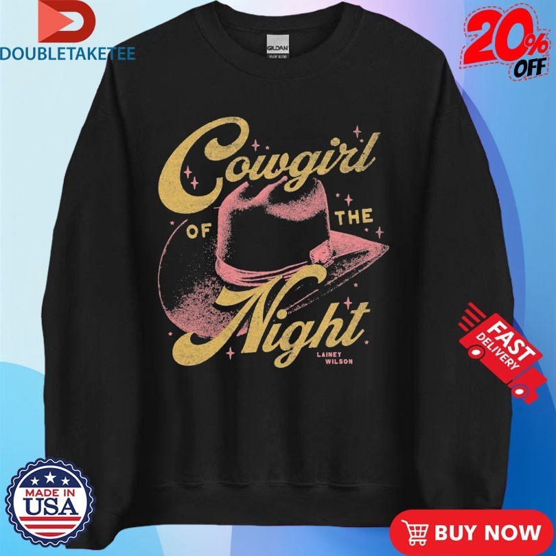 Lainey Wilson Cowgirl Of The Night Shirts