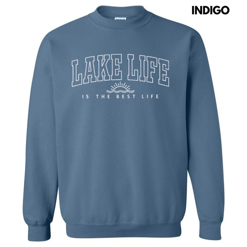 Lake Life Is The Best Life Sweatshirt T-Shirts, Hoodie | TeeBloomCo.com