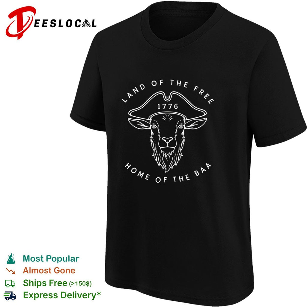 Land of the Free Home of the Baa 1776 Goat shirt