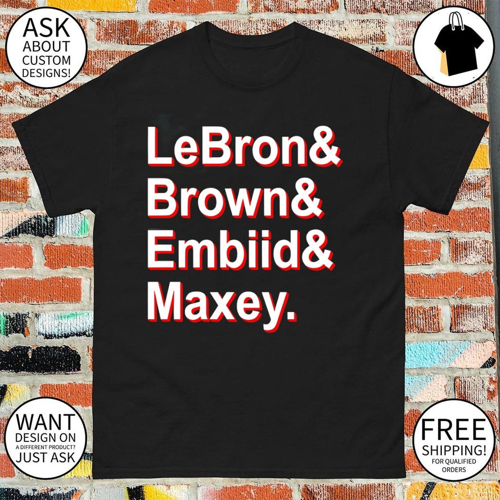 Lebron Jalen Brown Embiid Maxey Philadelphia 76ers NBA 2026 vintage shirt