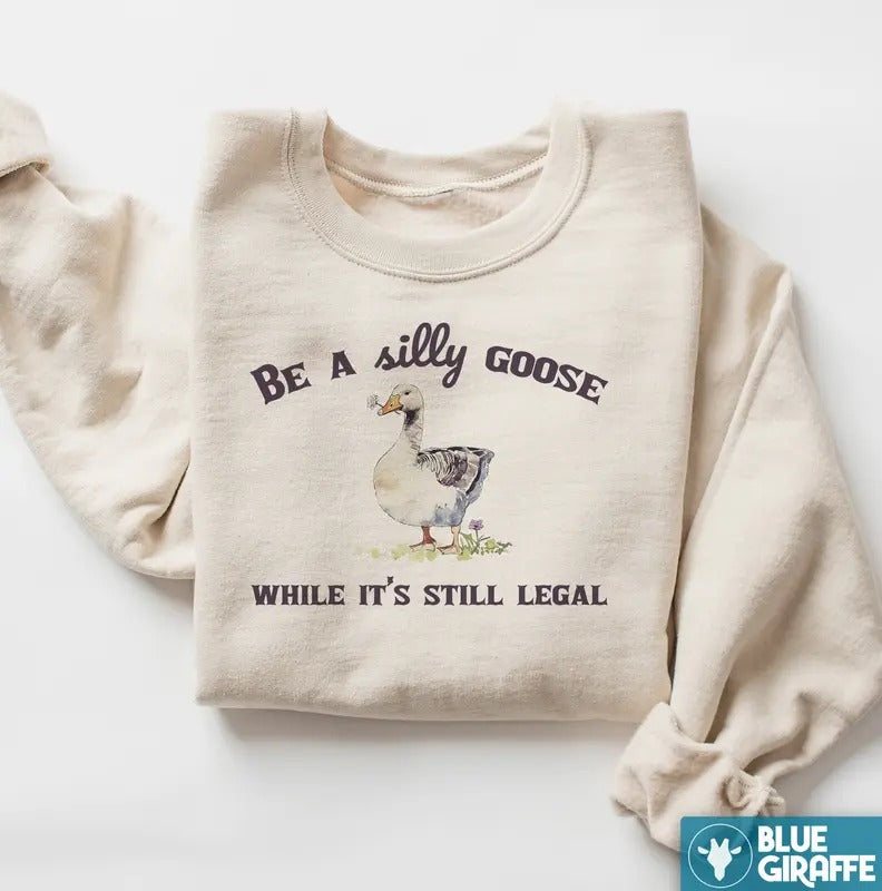 Legal Silly Goose Premium Heavyweight Sweatshirt - Hoodies & Sweaters T-Shirts | TeeBloomCo.com