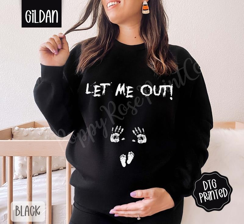 Let Me Out Sweatshirt, Trendy Women's Crewneck T-Shirts, Hoodie | TeeBloomCo.com