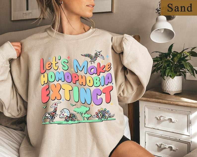 Let's Make Homophobia Extinct Shirt, Funny Pride Shirt, Support LGBTQ Bisexual Lesbian Queer Trans Shirt, Pride Month...