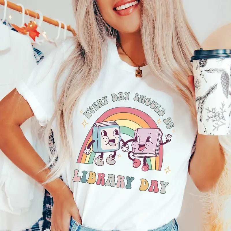 Library T-Shirt, Every Day Should be Library Day Sweatshirt, for Librarian Back to School Reading Teachers Literacy...
