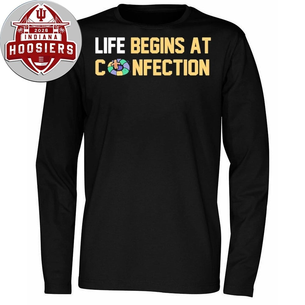 Life Begins At Confection 2026 T-Shirt