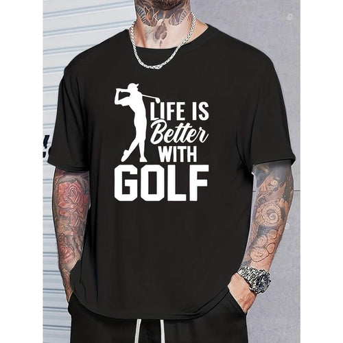 " Life Is Better With Golf " Creative Print Stylish T-Shirt For Men, Crew Neck Short Sleeve, Casual Tee, Versatile Top...