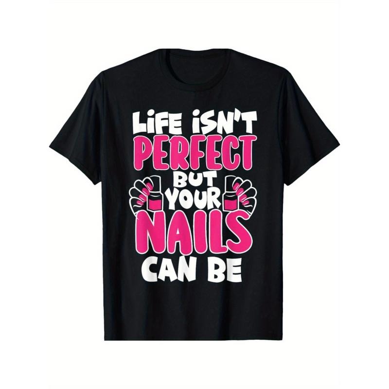 Life is not perfect, but your nails can be! Manicurist T-shirt Made in USA Hoodie, Sweatshirt | TeeBloomCo.com