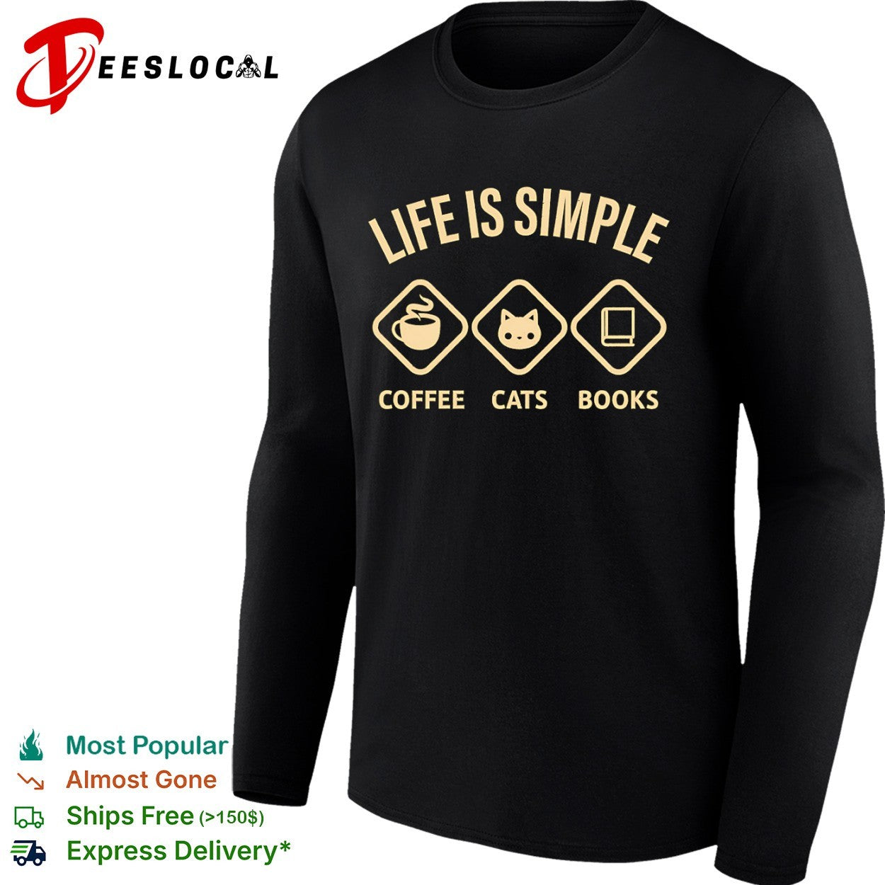 Life is simple Coffee Cats and Books shirt