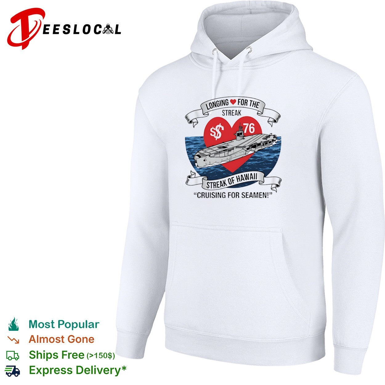 Longing for the Streak of Hawaii Cruising for Seamen 76 Submarine Novelty Shirt