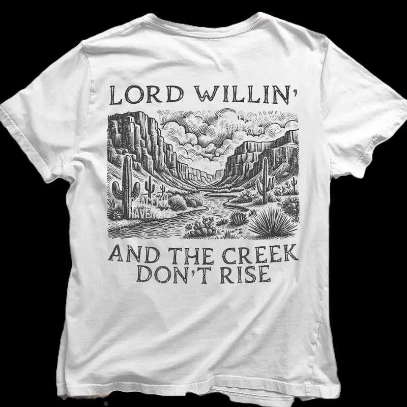 Lord Willin' And The Creek Don't Rise T shirt , western faith png, Christian Country T shirt Western T shirt Christian...
