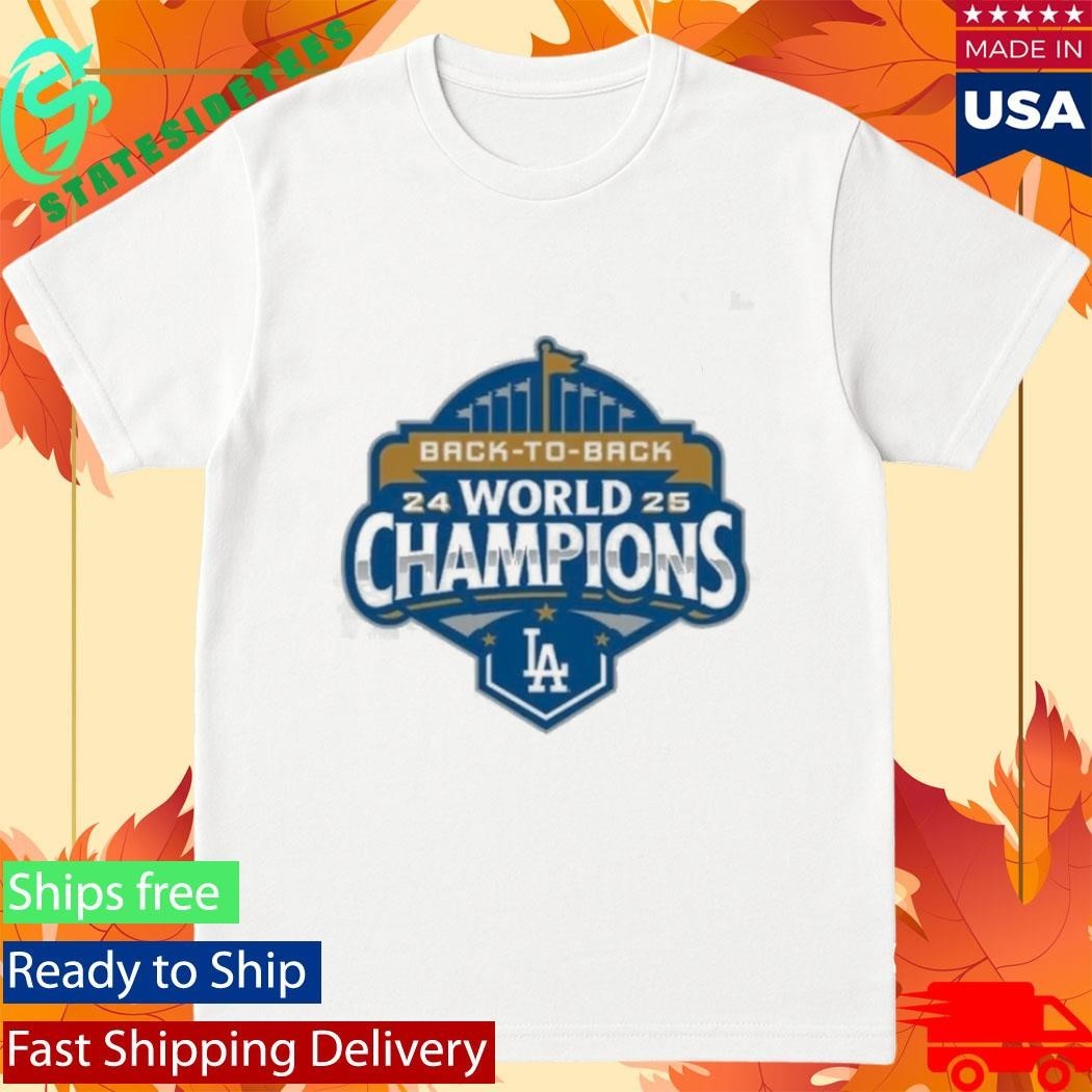 Los Angeles Dodgers Defeat Toronto Blue Jays 2025 Back To Back World Champions Logo Shirt