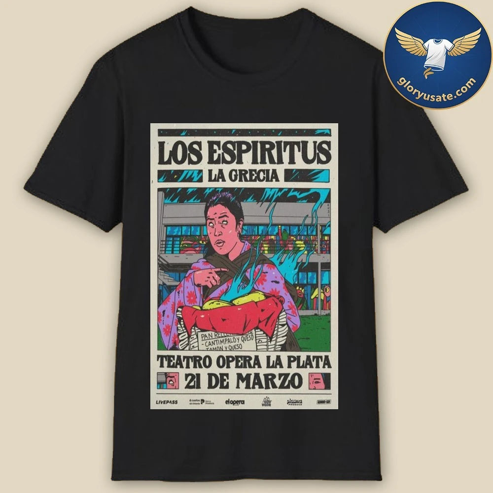 Los Espiritus Teatro Opera La Plata March 21 2026 Concert Poster Shirt