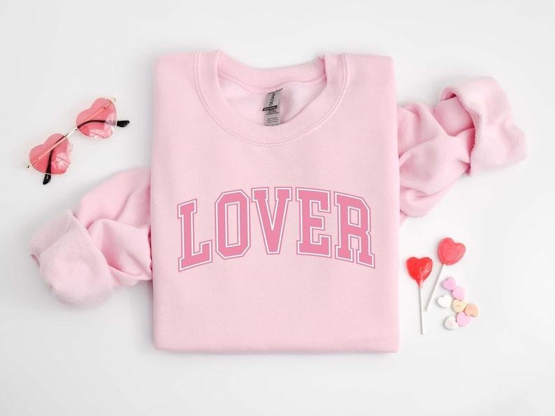 Lover Sweatshirt, Lover Valentines Sweater, Valentines Day Hoodie, Cute Valentine Gift   Hoodie and Sweater; T-shirt...