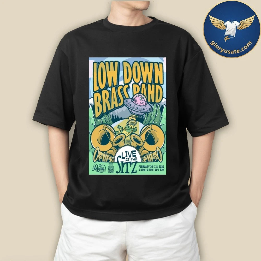 LowDown Brass Band February 20-21 2026 The Sitz, Girdwood, Alaska Poster Shirt